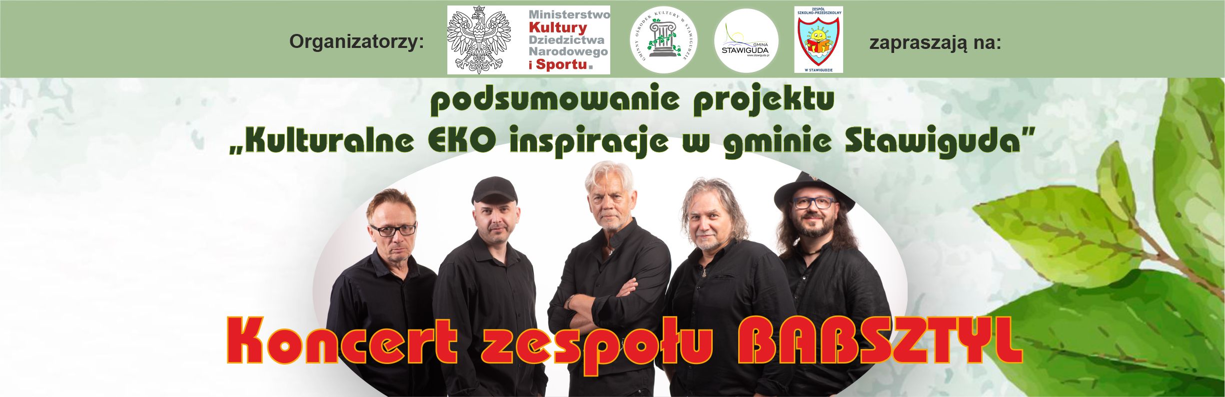 Koncert zespołu BABSZTYL oraz podsumowanie projektu "Kulturalne EKO inspiracje w gminie Stawiguda