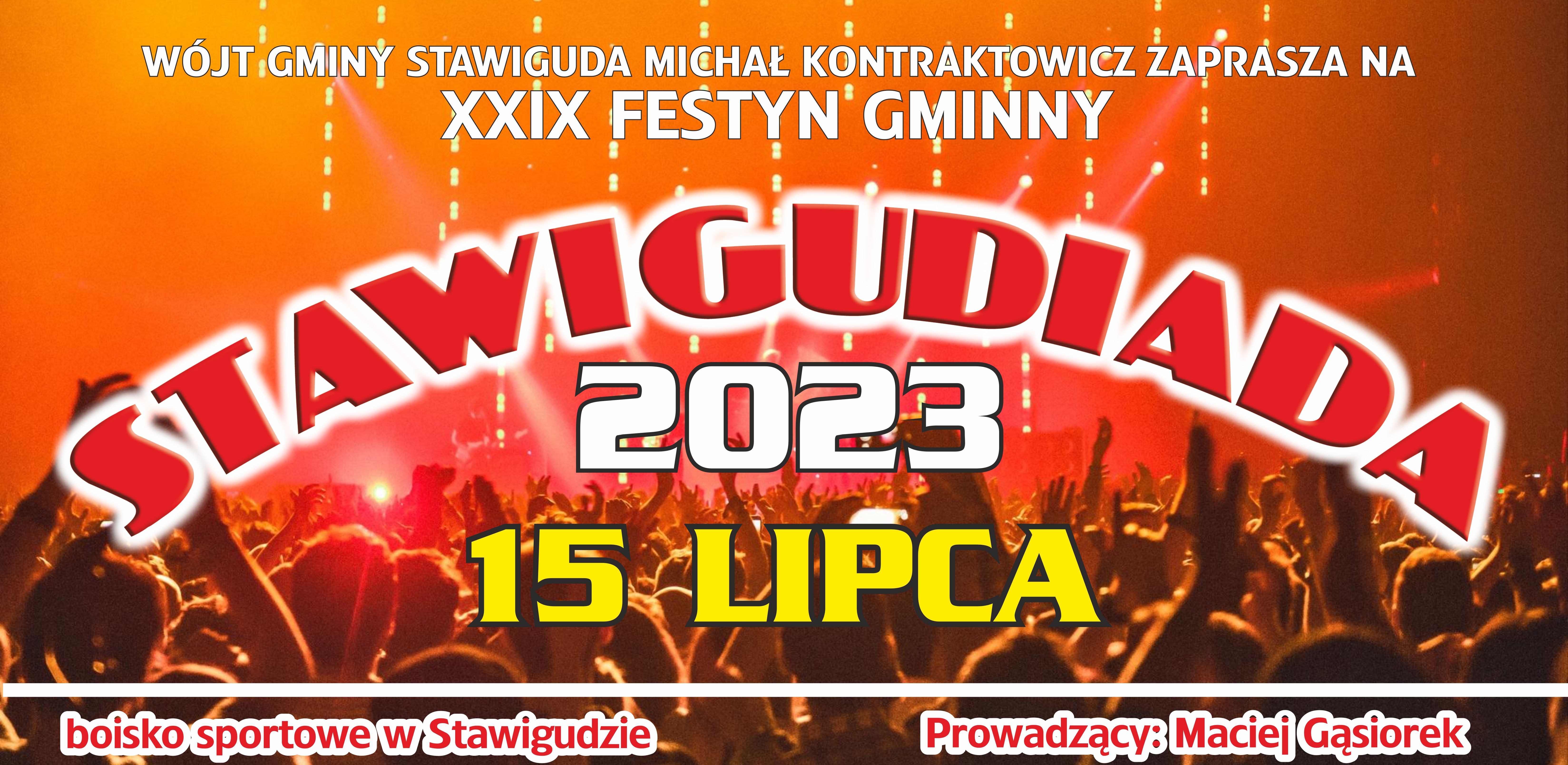 XXIX Festyn Gminny STAWIGUDIADA 2023