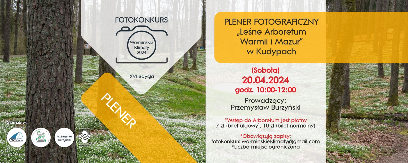 PLENER FOTOGRAFICZNY „Leśne Arboretum Warmii i Mazur”