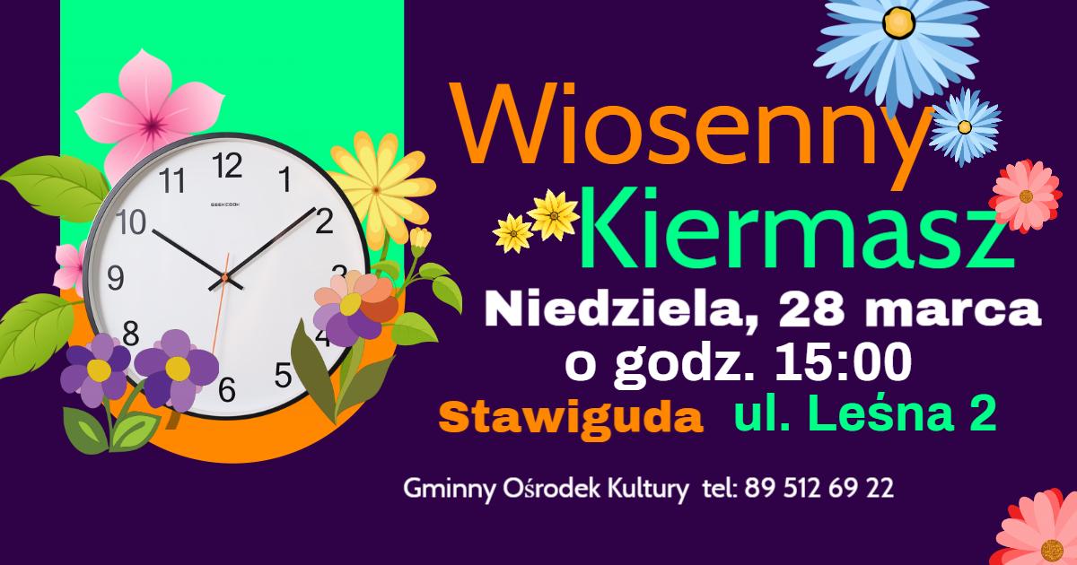 KIERMASZ-WIOSENNY-ht-saving-begins---Made-with-PosterMyWall