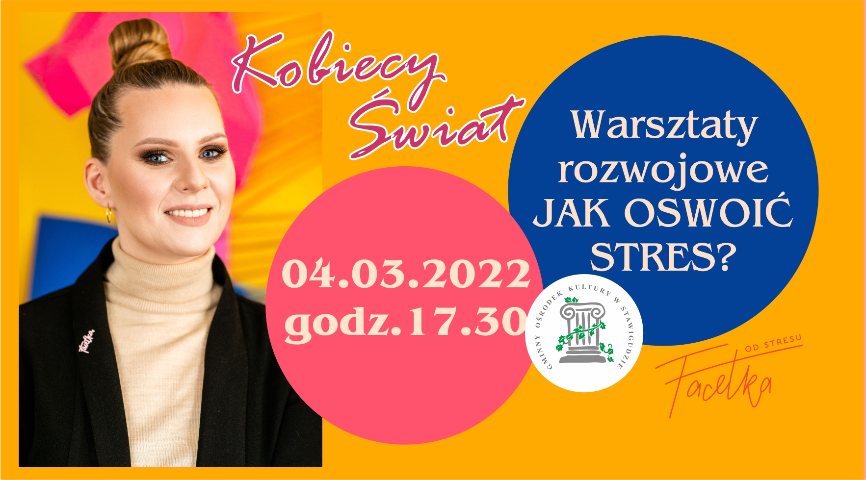 Kobiecy Świat - warsztaty rozwojowe ,,Jak oswoić stres"