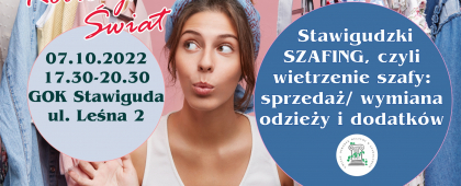 STAWIGUDZKI SZAFING, czyli wietrzenie szafy: sprzedaż/ wymiana ubrań i dodatków