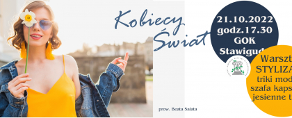 Kobiecy Świat - warsztaty stylizacji - moda, triki, trendy