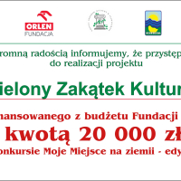 Tworzymy Zielony Zakątek Kultury